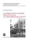 Il controllo sulla gestione degli enti locali e la misurazione dell'attivit�