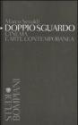 Doppio sguardo. Cinema e arte contemporanea