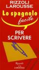 Lo spagnolo facile per scrivere
