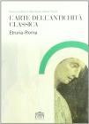 L' arte dell'antichit� classica. Etruria-Roma