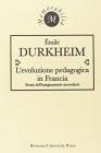 L' evoluzione pedagogica in Francia. Storia dell'insegnamento secondario