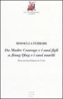 Da Madre Courage e i suoi figli a Jiang Qing e i suoi mariti. Percorsi brechtiani in Cina