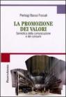 La promozione dei valori. Semiotica della comunicazione e dei consumi