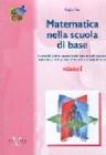 Matematica nella scuola di base vol.1