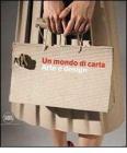 Un mondo di carta. Arte e design