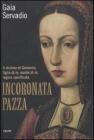 Incoronata pazza