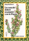 La cura dei dolori reumatici con le piante