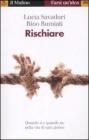 Rischiare. Quando s� e quando no nella vita di ogni giorno. eBook
