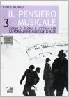 Il pensiero musicale. Con CD Audio. Per la Scuola media vol.3