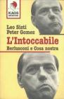 L' intoccabile. Berlusconi e cosa nostra