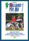 L' italiano per me vol.1