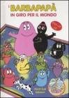 I Barbapap� in giro per il mondo. Libro pop-up