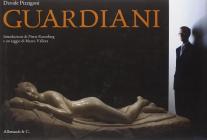 Davide Pizzigoni. Guardiani. Catalogo della mostra (Milano, 13 dicembre 2011-4 marzo 2011)