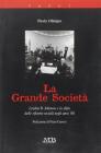 La grande societ�. Lyndon B. Johnson e la sfida delle riforme sociali negli anni '60