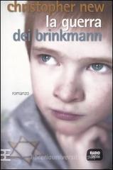 La guerra dei Brinkmann La guerra dei Brinkmann