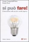 Si pu� fare! L'innovazione nelle piccole e medie imprese