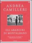 Gli arancini di Montalbano. Ediz. speciale illustrata