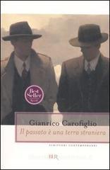Il passato č una terra straniera Il passato č una terra straniera