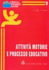 Attivit� motorie e processo educativo