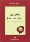 2 ottobre festa dei nonni, festa degli angeli custodi