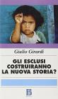 Gli esclusi costruiranno la nuova storia? Il movimento indigeno, negro e popolare