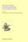 Militarizzazione e nazionalizzazione nella storia d'Italia