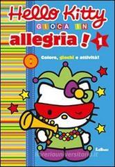 Gioca in allegria. Hello Kitty vol.1