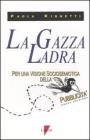 La gazza ladra. Per una visione sociosemiotica della pubblicit�