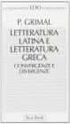 Letteratura latina e letteratura greca. Convergenze e divergenze