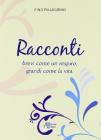 Racconti brevi come un respiro, grandi come la vita