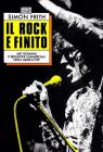 Il rock � finito. Miti giovanili e seduzioni commerciali nella musica pop