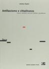 Antifascismo e cittadinanza. Giovani, identit� e memorie nell'Italia repubblicana