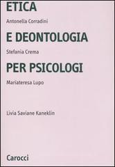 Etica e deontologia per psicologi Etica e deontologia per psicologi