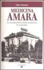 Medicina amara. La metamorfosi della medicina in ospedale