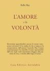 L' amore e la volont�