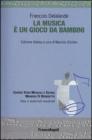 La musica � un gioco da bambini