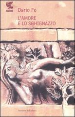 L' amore e lo sghignazzo