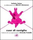 Cuor di coniglio. Rivelazioni di una sopravvissuta al Grande Fratello