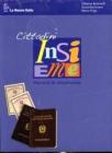 Nuovo insieme. Corso di italiano per stranieri. Con patentino e CD. Per le Scuole