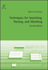 Techniques for searching, parsing, and matching Techniques for searching, parsing, and matching