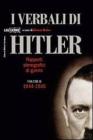 I verbali di Hitler. Rapporti stenografici di guerra vol.2