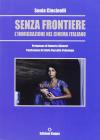 Senza frontiere. L'immigrazione nel cinema italiano