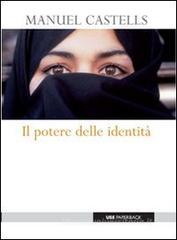 Il potere delle identità Il potere delle identità