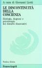 La discontinuit� della coscienza. Etiologia, diagnosi e psicoterapia dei disturbi dissociativi