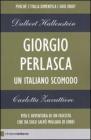 Giorgio Perlasca. Un italiano scomodo