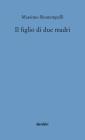 Il figlio di due madri