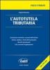 L' autotutela tributaria. Con CD-ROM