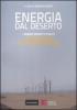Energia dal deserto. I grandi progetti per le rinnovabili nel Mediterraneo