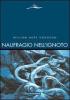 Naufragio nell'ignoto