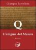 Q. L'enigma del Messia